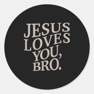 Sticker Rond Jeune Jésus vous aime Bro Amusant Christian Garçon