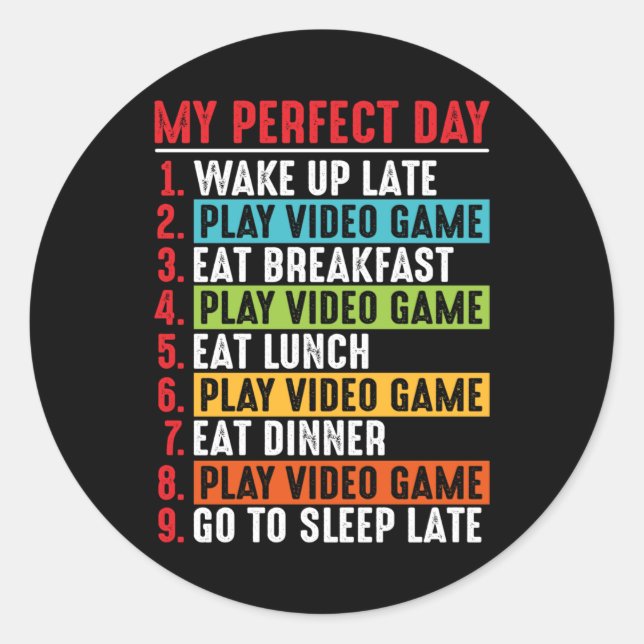 Sticker Rond Jeux vidéo cite My Prefect Day | Jeu vidéo (Devant)