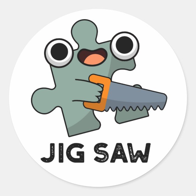 Sticker Rond Jig A Vu Drôle Jigsaw Outil Pun (Devant)