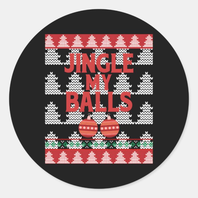 Sticker Rond Jingle My Balls Naughty List laide (Devant)