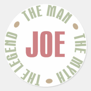 Sticker Rond Joe l'homme le mythe la légende pique des cadeaux