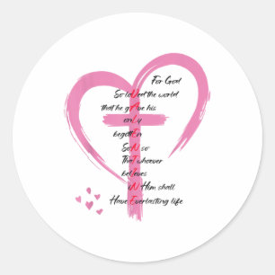 Sticker Rond John 3_16 Pour Dieu Si Aimé Le Monde Valentines Ch