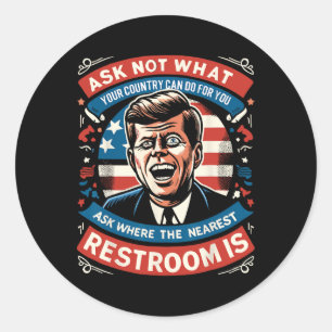 Sticker Rond John F. Kennedy Funny Patriotic Toilet Mème 4ème D