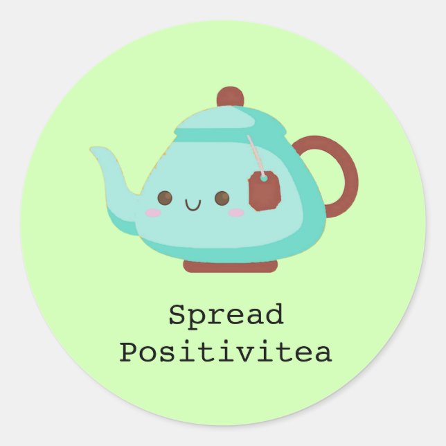 Sticker Rond Joli dessin animé 'spread positivitea' tea (Devant)