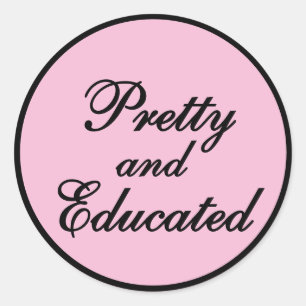 Sticker Rond Joli et éduqué - cadeau rose bébé