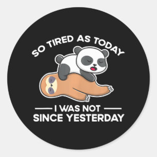 Sticker Rond Joli Parchemin De Sommeil Panda Drôle Lazy Fatigué