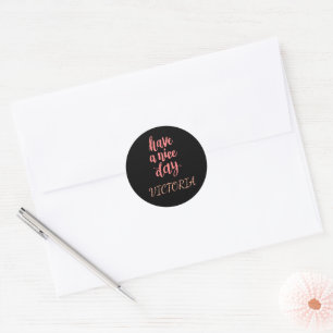 Sticker Rond Joli Rose Bonne Journée Typographie Cadeau