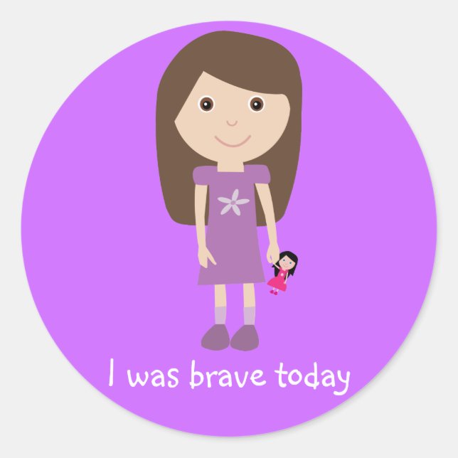 Sticker Rond Jolie fille et poupée J'ai été courageux aujourd'h (Devant)