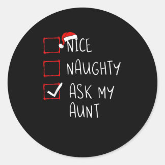 Sticker Rond Jolie Méchante Demande à ma Tante Liste de Noël Xm