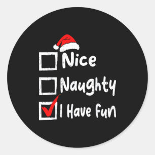 Sticker Rond Jolie méchante je m'amuse drôle liste de Noël fami