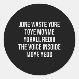 Sticker Rond Jone Déchets Yore Toye Toye Monme Yorall Rediii Ly