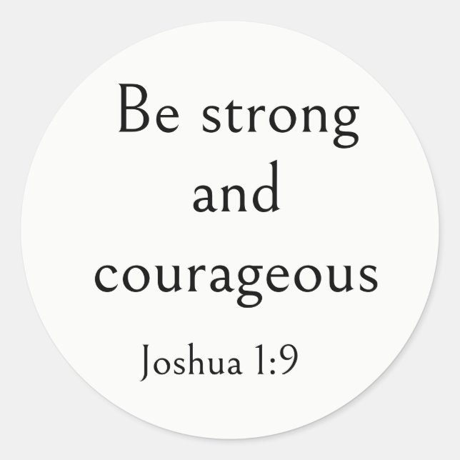 Sticker Rond Josué 1:9 Verset Biblique, Écriture pour la Force, (Devant)