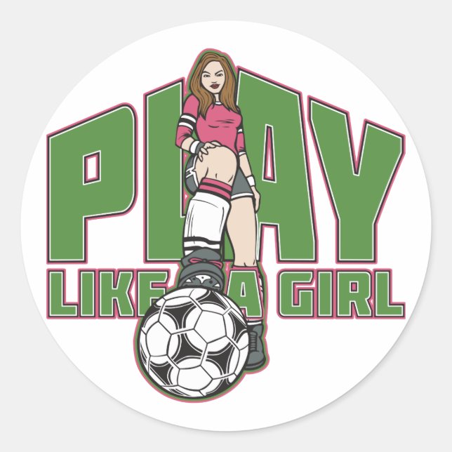 Sticker Rond Jouer comme une fille de football (Devant)