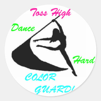 Sticker Rond Jouer haut, Danse dur, Garde couleur