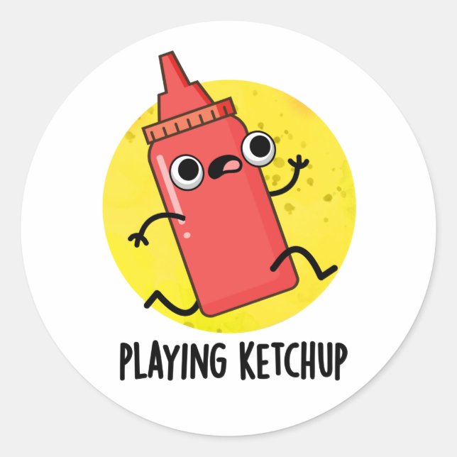 Sticker Rond Jouer Ketchup Funny Sauce Pun (Devant)