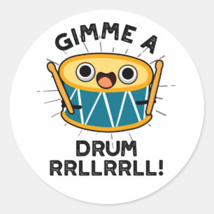 Sticker Rond Jouer Un Tambour RRLLRRLL Funny Drummer Pun
