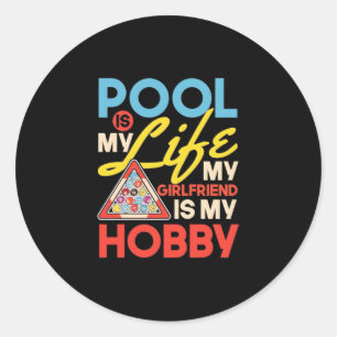 Sticker Rond Joueur de billard   Billard de piscine est ma vie
