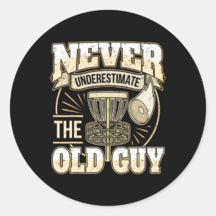 Sticker Rond Joueur de Disc Golf Papa Grand-père Ne Sous-estime