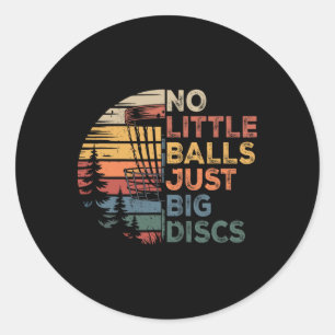 Sticker Rond Joueur de Disc Golf Pas Petit Juste Gros Disques S