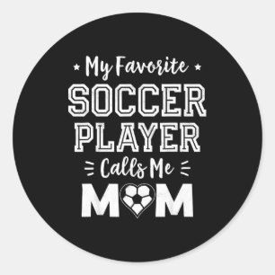 Sticker Rond Joueur de football préféré appelle maman jolie mam