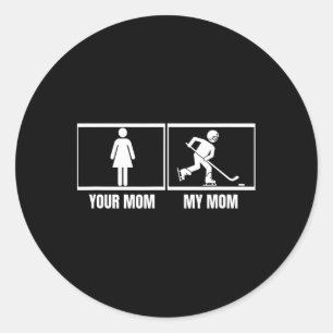 Sticker Rond Joueur de hockey Votre maman Ma maman Fille Fils D