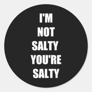Sticker Rond Joueur Drôle Je ne suis pas vous Salty