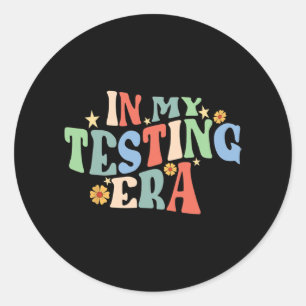 Sticker Rond Jour Dans Mon Test Era Enseignant Jour D'Examen