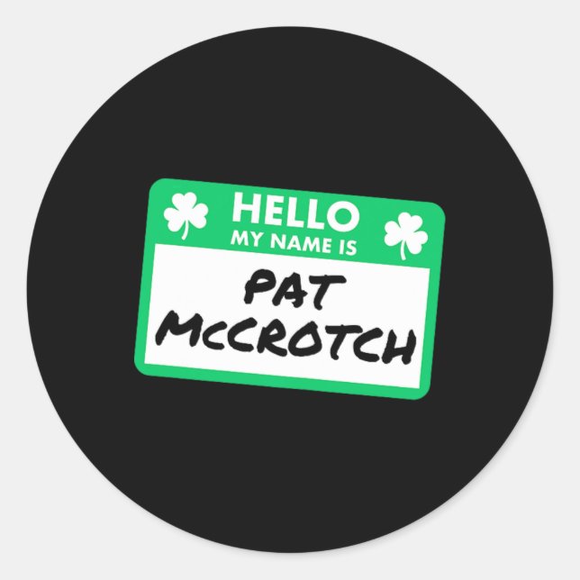 Sticker Rond Jour de la Saint Patrick Drôle Bonjour Mon Nom Est (Devant)