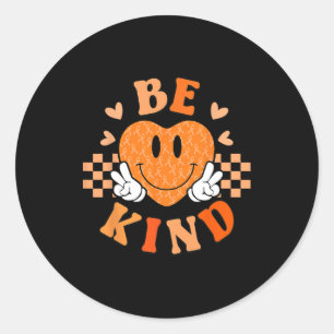 Sticker Rond Jour de l'Unité Orange Coeur Soyez gentil Enseigne