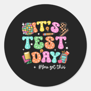 Sticker Rond Jour De Test Drôle Son Jour De Test Vous Avez Ce T
