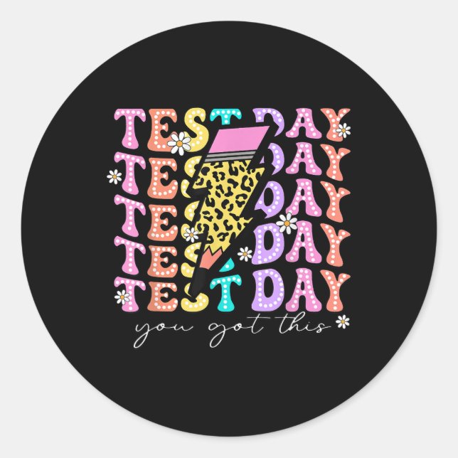 Sticker Rond Jour de test Vous Avez Ce Professeur Test Day Garç (Devant)