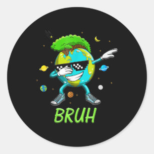 Sticker Rond Jour des terres Bruh Dab 2025 Sauvez Le Jour des t