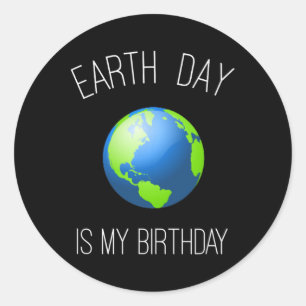 Sticker Rond Jour des terres Est Mon Anniversaire - 22 Avril