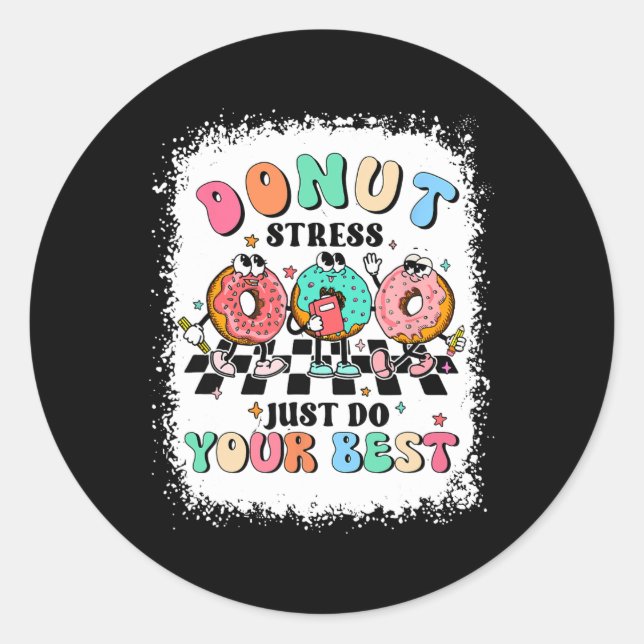 Sticker Rond Jour Donut Stress Faites simplement votre meilleur (Devant)