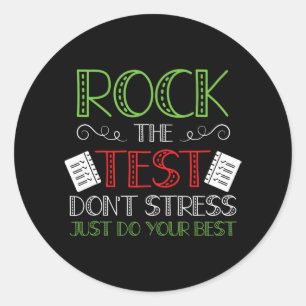Sticker Rond Jour Faites votre meilleur État Test Enseignant Ga