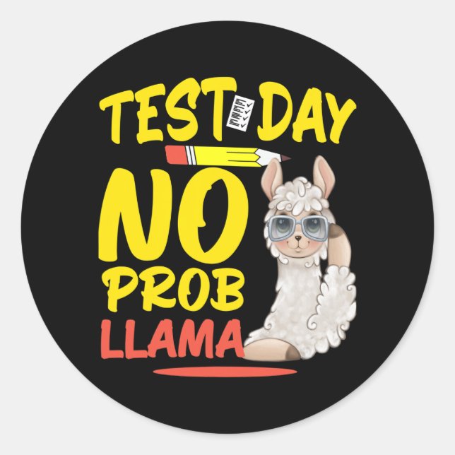 Sticker Rond Jour No Prob-llama Llama Enseignant &amp; Test étu (Devant)
