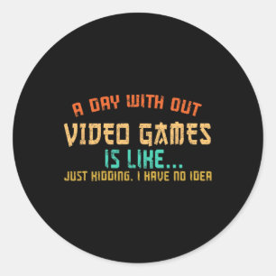 Sticker Rond Jour Sans Jeux Vidéo Drôle Joueur Joueur Garçons K