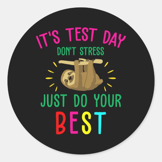 Sticker Rond Jour Sloth Funny Professeur Professeur Test S (Devant)