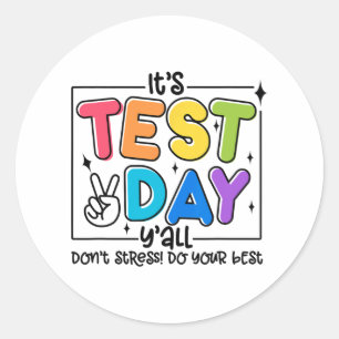 Sticker Rond Jour Y'all Rock Le Test 1 2 3 Motivationnel