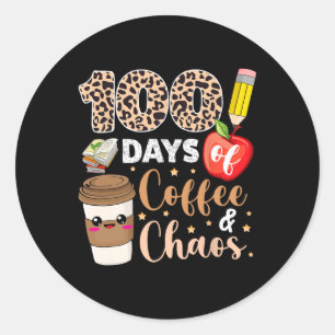Sticker Rond Jours De Café Chaos 100e Jour D'Enseignants