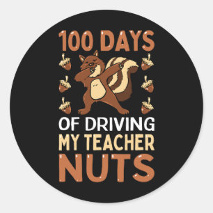 Sticker Rond Jours De Conduite Mon Enseignant Nuts Dabbing Squi