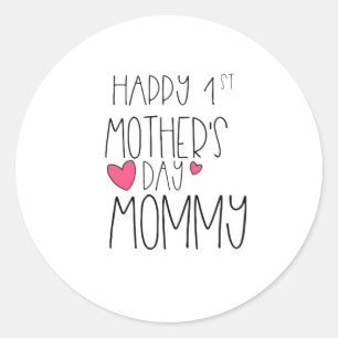Sticker Rond Joyeuse 1ère fête des mères maman
