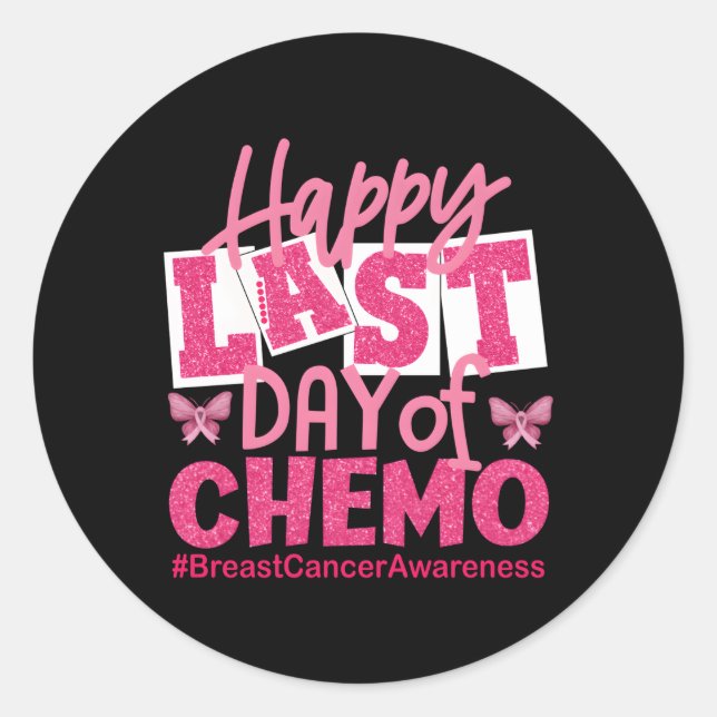 Sticker Rond Joyeuse Dernière Journée De Chemo K Sensibilisatio (Devant)
