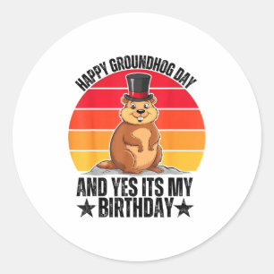 Sticker Rond Joyeuse fête de la marmotte et oui c'est mon anniv