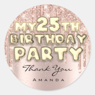 Sticker Rond Joyeuse Fête des 25 ans Glitter Drips Rose