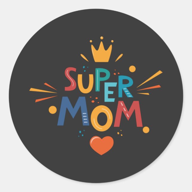 Sticker Rond Joyeuse Journée des mères avec amour pour Super Ma (Devant)