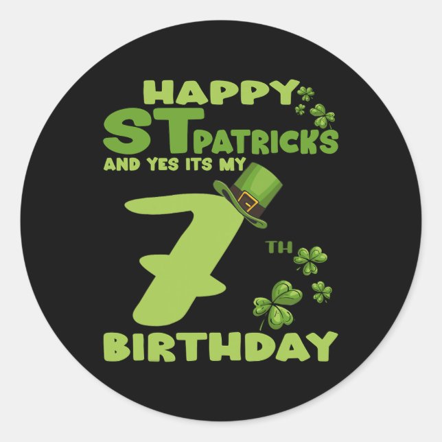 Sticker Rond Joyeuse St Patrick Et Oui C'est Mon 7ème Anniversa (Devant)
