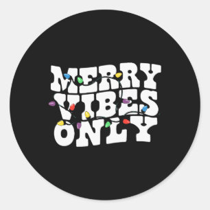 Sticker Rond Joyeuses vibes seulement Lumière de Noël