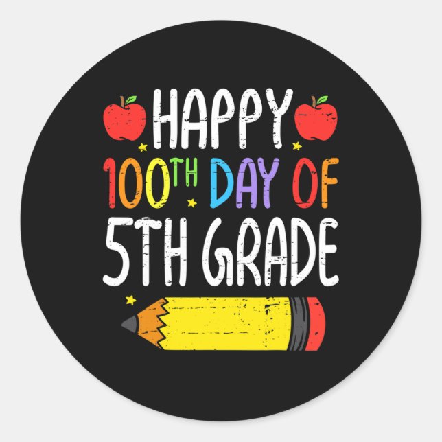 Sticker Rond Joyeux 100e Jour De 5e Année Étudiants Enseignants (Devant)
