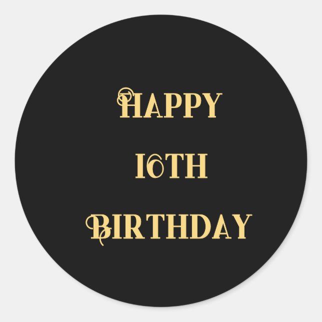 Sticker Rond Joyeux 16e anniversaire Gold Black Seize âge perso (Devant)